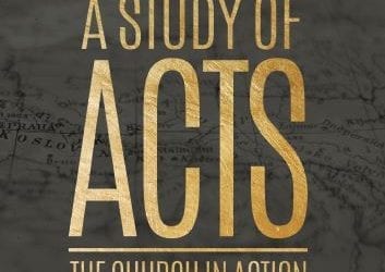 Streaming – A Study of Acts: A Church in Action